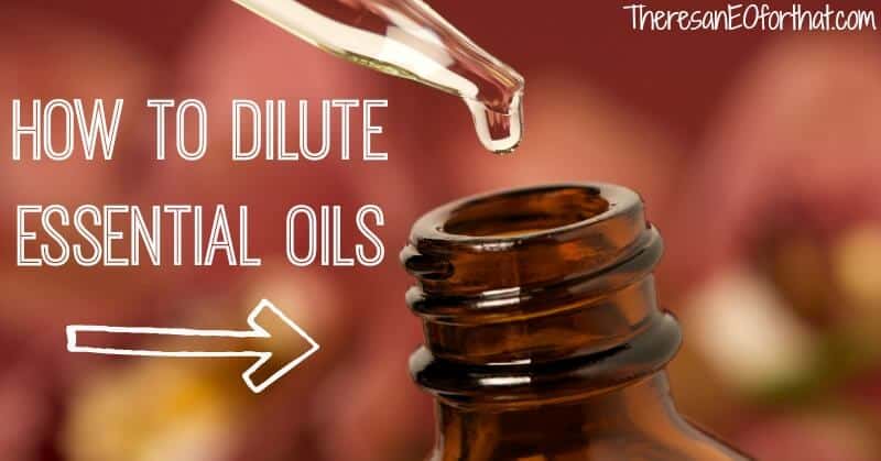How to dilute essential oils.