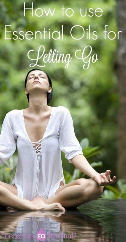 How to use Essential Oils for Letting Go - Knowing about essential oils for letting go of destructive emotions is a great way to help ease feelings of grief, anger, loneliness, and worthlessness. 