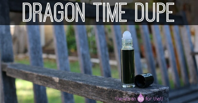 Dragon Time essential oil dupe recipe