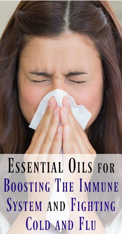 Essential Oils for Boosting The Immune System and Fighting Cold and Flu - Support immunity and fight colds and flu effectively using powerful essential oils.