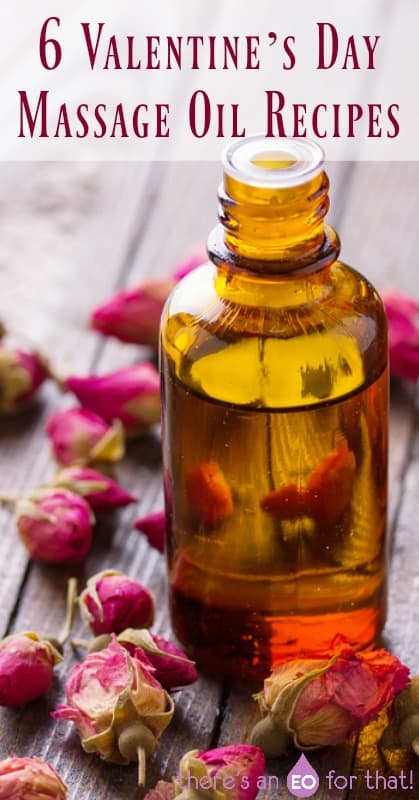 6 Valentine’s Day Massage Oil Recipes - learn how to make enticing massage oils for romance, intimacy, and closeness.