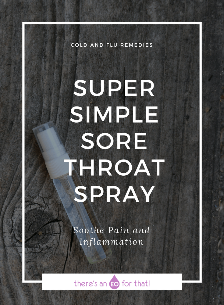 Super Simple Sore Throat Spray for pain, inflammation, and dryness.