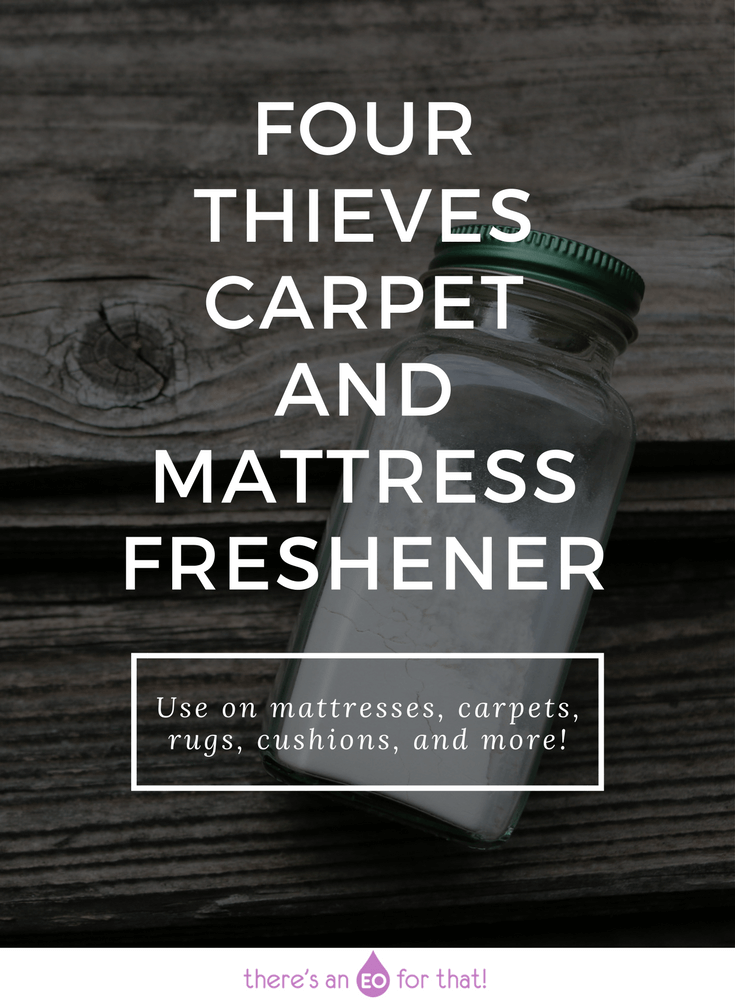 Four Thieves Carpet and Mattress Freshener that will help keep your home smelling fresh all season long!