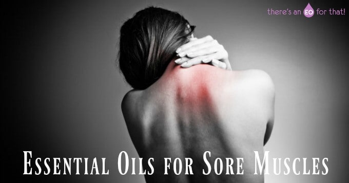 Essential Oils for Sore Muscles