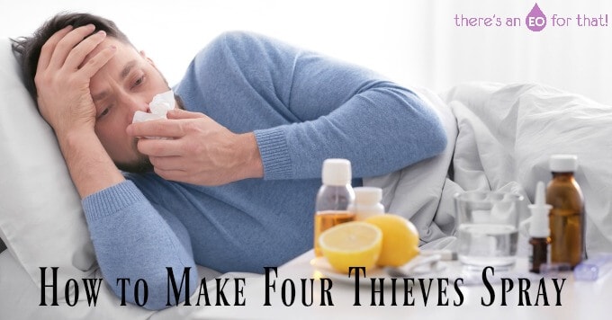 How to Make Four Thieves Spray