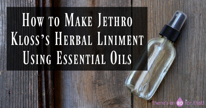 essential oil jethro kloss liniment