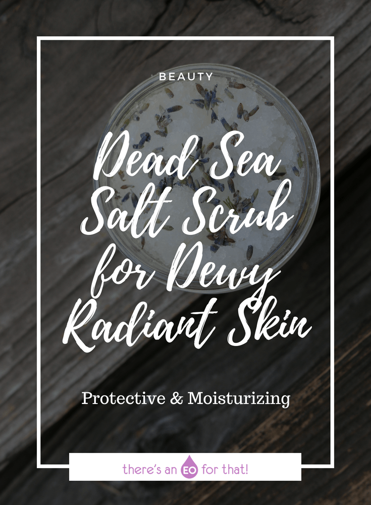 Dead Sea Salt Scrub for Dewy Radiant Skin - This salt body scrub recipe is perfect for giving your skin a smooth, fresh, and sun-kissed look using simple ingredients that moisturize and protect.