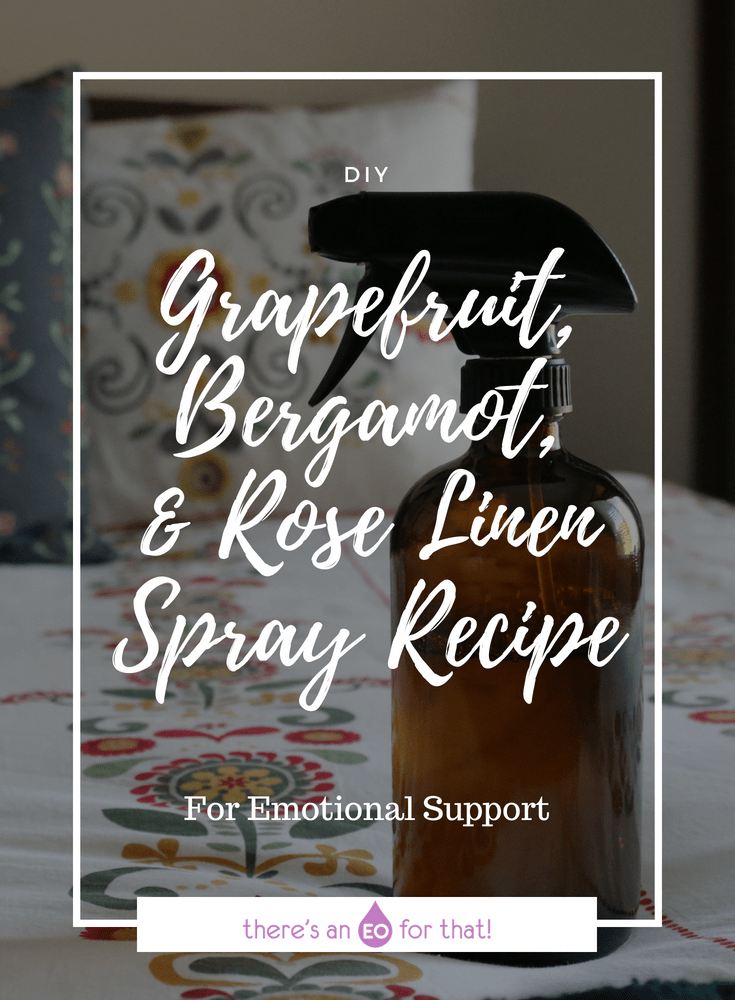 Grapefruit, Bergamot, & Rose Linen Spray Recipe - This spray is super uplifting and fills you with self-love and happy feelings.