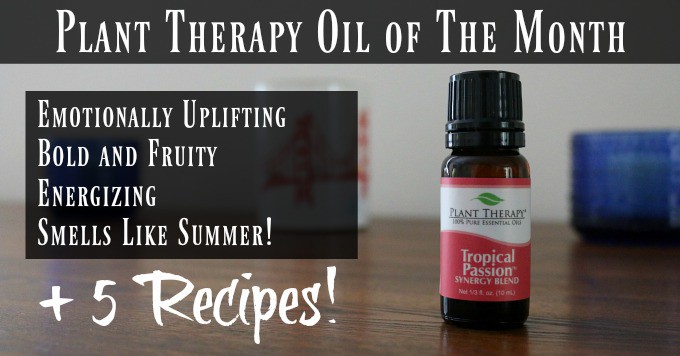 Plant Therapy Oil of The Month - Tropical Passion essential oil