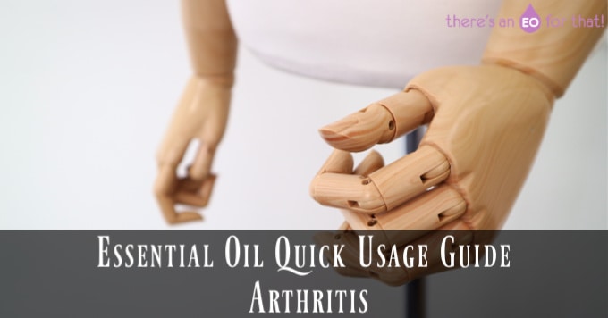 Essential Oil Quick Usage Guide - Arthritis