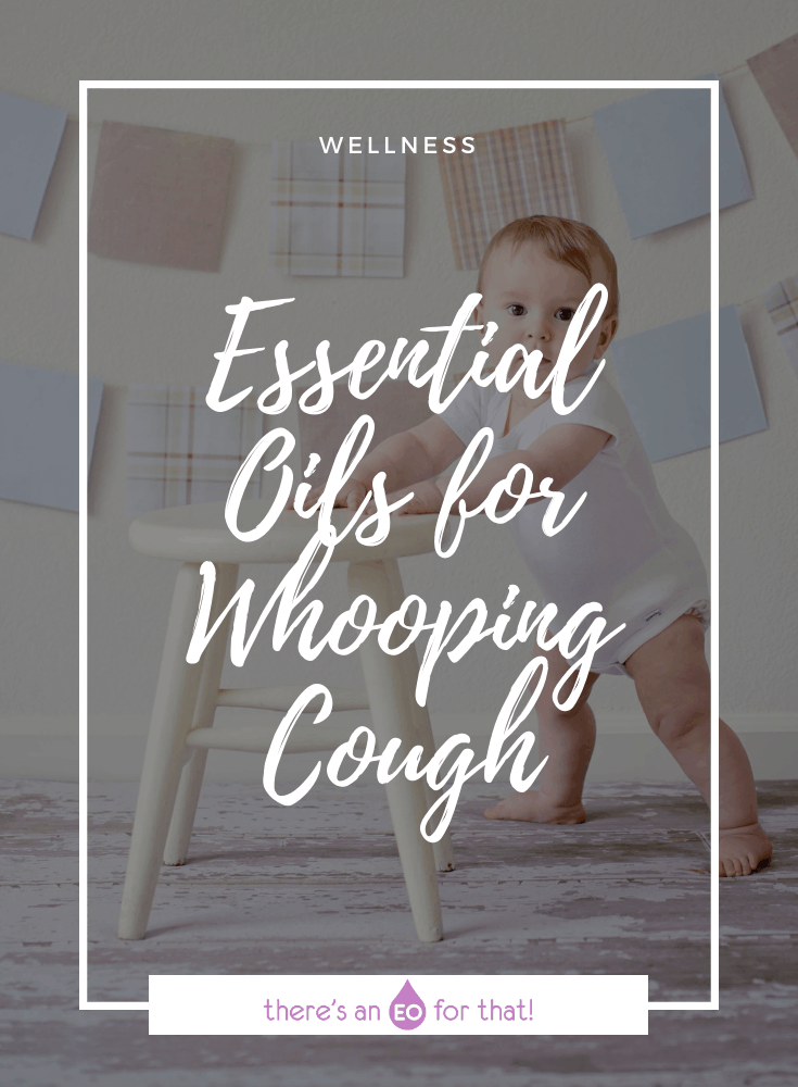 Essential Oils for Whooping Cough