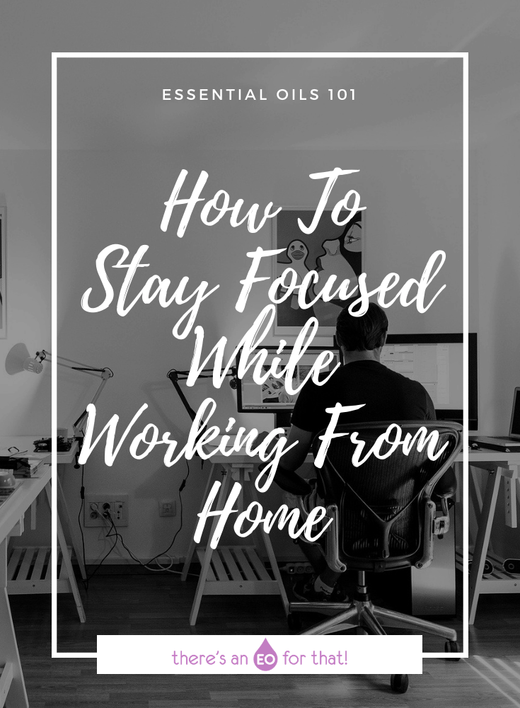 How To Stay Focused While Working From Home